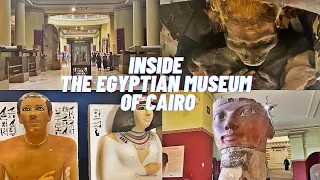 Inside the Egyptian Museum Of Cairo