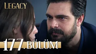 Emanet 177. Bölüm | Legacy Episode 177