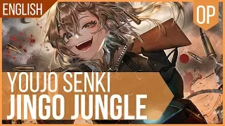 'Jingo Jungle' ENGLISH - Youjo Senki