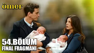 ÖMER 54.BÖLÜM 2. FRAGMANI - FİNAL FRAGMANI -Ömer ve Gamze için mutlu son !