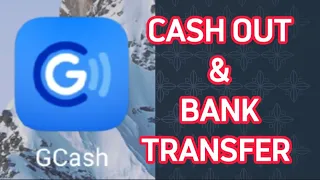 PAANO MAG BANK TRANSFER OR CASH OUT SA GCASH