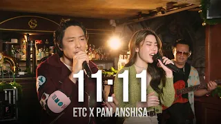 ETC. ชวนมาแจม "11:11" | Pam Anshisa