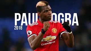 Paul Pogba | POGBOOM | Unbelievable Skills & Goals | 2018 | HD