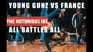 TEAM FRANCE VS YOUNG GUNZ | ALL BATTLES ALL 2018 | THE NOTORIOUS IBE 2018