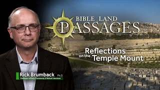 Reflections on the Temple Mount | Rick Brumback