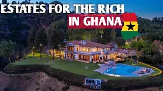 TOP 10 BEST ESTATES IN GHANA