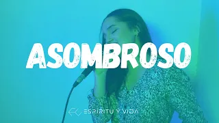 ASOMBROSO - ESPÍRITU Y VIDA - VIDEO COVER
