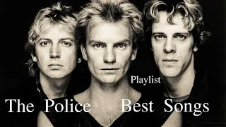 The Police - Greatest Hits Best Songs Playlist