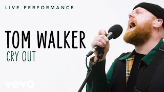 Tom Walker - "Cry Out" Live Performance | Vevo