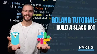 Golang REST API Slack Bot Tutorial | How to Publish a Slack Message with Golang | Part II