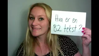 Video 561 Vurderingskriterier for B2   Hva er en B2 tekst?