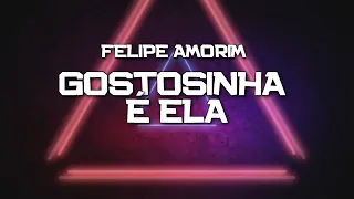 PLAYBACK - GOSTOSINHA É ELA - FELIPE AMORIM (KARAOKÊ)