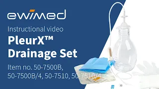 Instructional video | PleurX™ Drainage Set