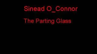 Sinead O Connor The Parting Glass + Lyrics