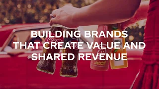 Making Brands That Create Value & Shared Revenue | Coca-Cola