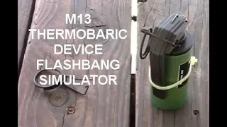 M13 THERMOBARIC DEVICE FLASHBANG SIMULATOR