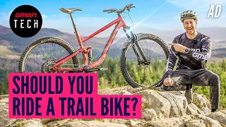 Should You Be Riding A Trail Bike? | It Might Be The Best Option For You