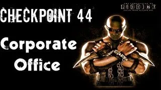 The Chronicles of Riddick: Escape From Butcher Bay - Walkthrough Part 44 - Corporate Office