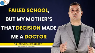 How I Overcame Failures & Challenges To Find Success | Dr.Peeyush Prabhat | Josh Talks