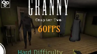 Granny Chapter Two: 60Fps - Hard Mode