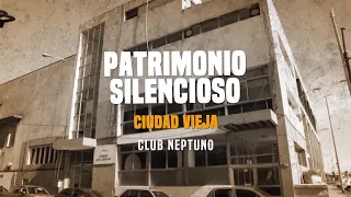 Club Neptuno | Patrimonio Silencioso | 23-11-2022