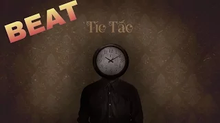 ( Beat ) Tích Tắc - B Ray