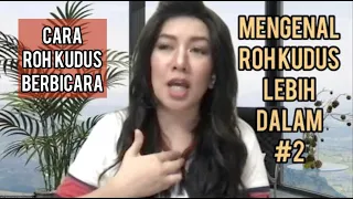 MENGENAL ROH KUDUS LEBIH DALAM # 2 | PS. DEBORA KRISTANO | CARA ROH KUDUS BERBICARA