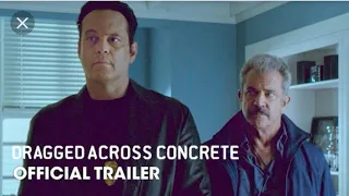 Dragged Across Concrete (2019 Movie) Official Trailer – Mel Gibson, Vince Vaughn