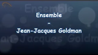 Prompteur karaoké - Stéfane Lyre - Ensemble - Jean-Jacques Goldman