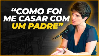 Faz 20 ANOS que eu CASEI com UM PADRE