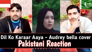 Dil Ko Karaar Aaya - Audrey bella Pakistani Reaction