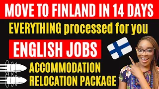 RELOCATE to Finland in 14 DAYS: ALL OCCUPATIONS || Move with Family