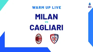 🔴 LIVE | Warm up | Milan-Cagliari | Serie A TIM 2023/24