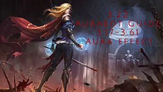 PoE 3.22. Aurabot guide | 14 aura + tormentor + AG | 3.17 - 3.61 Aura effect