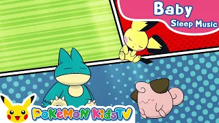 Pokémon Lulling Lullaby | Baby Sleep Music | Kids Music | Pokémon Kids TV