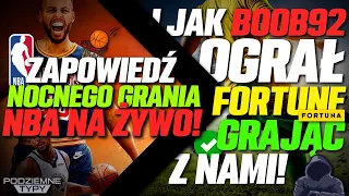 Podziemny Stream 22 🔥 Czy da się zarobić na NBA? Wspólna gra na Fortunie. Gość Boob92!