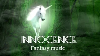 Innocence - Relaxing Fantasy Music for Stress Relief by E. F.  Cortese.