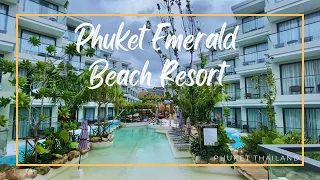 Phuket Emerald Beach Resort / Newly Built / Karon, Phuket Thailand 🇹🇭ภูเก็ต เอมเมอรัลด์ บีชรีสอร์ต