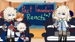 past la'manberg react to? [2/2]{madeby:unouzumakimayuno}[ctto]