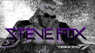 Tekken 7 - Vanquisher Steve fox montage