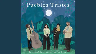 Pueblos Tristes (feat. Nathasha Bravo)