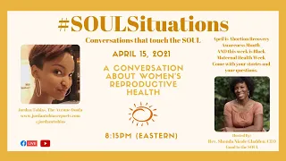 #SOULSituations April 2021: Black Maternal Health Week