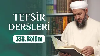 İsmail Hünerlice Hocaefendi ile Tefsîr Dersleri - Lokman Sûresi (12-19) (338.Bölüm)