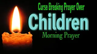 Pray this over your family and home | Children & Grandchildren