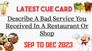 Describe A Bad Service You Received In A Restaurant Or Shop | September To December  | Bad Service