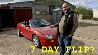 CAN WE FIX AND FLIP THIS MGF IN 7 DAYS?