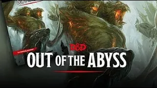 Out of the Abyss Ep 18: The Pudding King