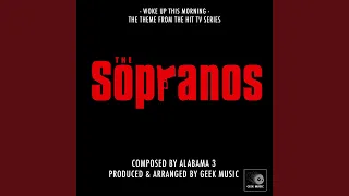 The Sopranos - Woke Up This Morning - Main Theme