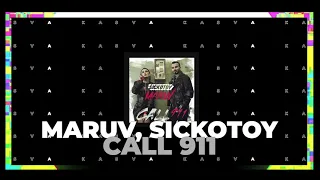 MARUV, Sickotoy - Call 911