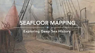 Exploring the Deep Sea History of Seafloor Mapping | Nautilus Live